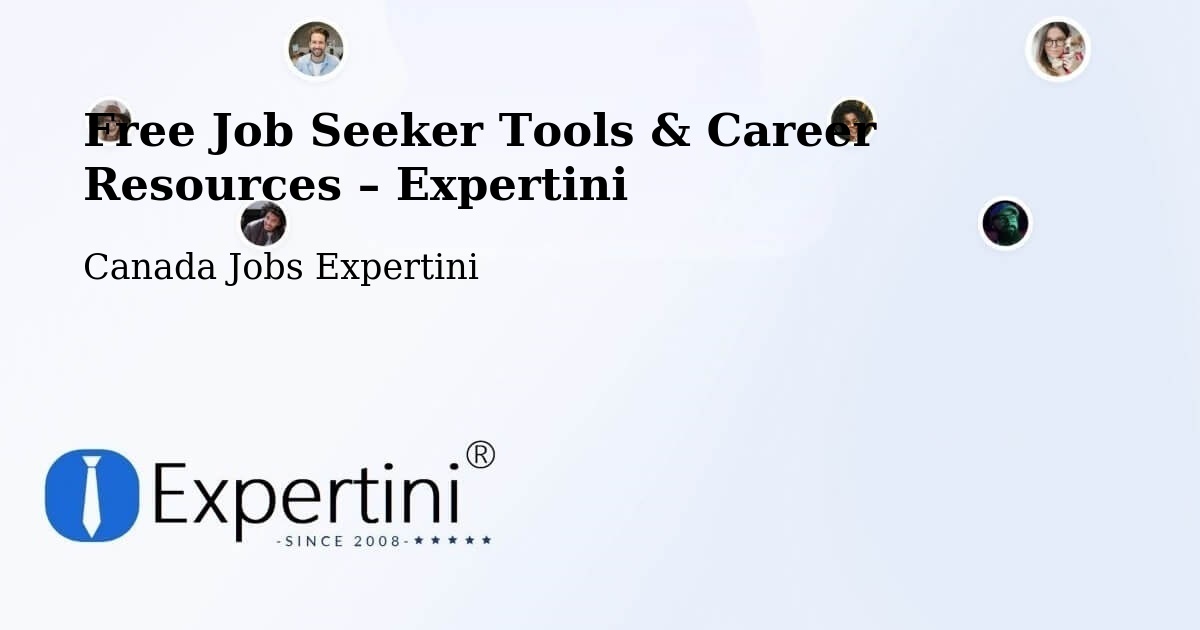 Free Job Seeker Tools & Career Resources – Saint Augustin - Saint Augustin, Canada Jobs Expertini