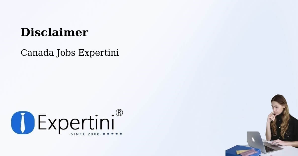 Disclaimer – Saint Augustin - Canada Jobs Expertini